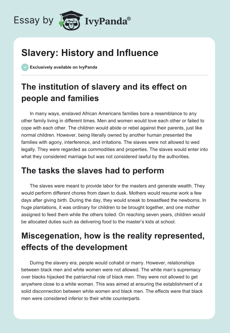 Slavery: History and Influence. Page 1