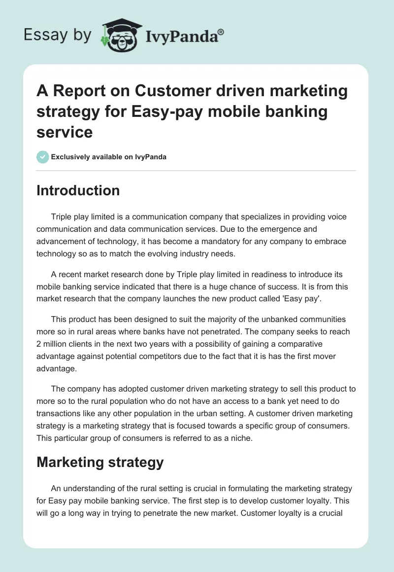 A Report on Customer Driven Marketing Strategy for Easy-Pay Mobile Banking Service. Page 1