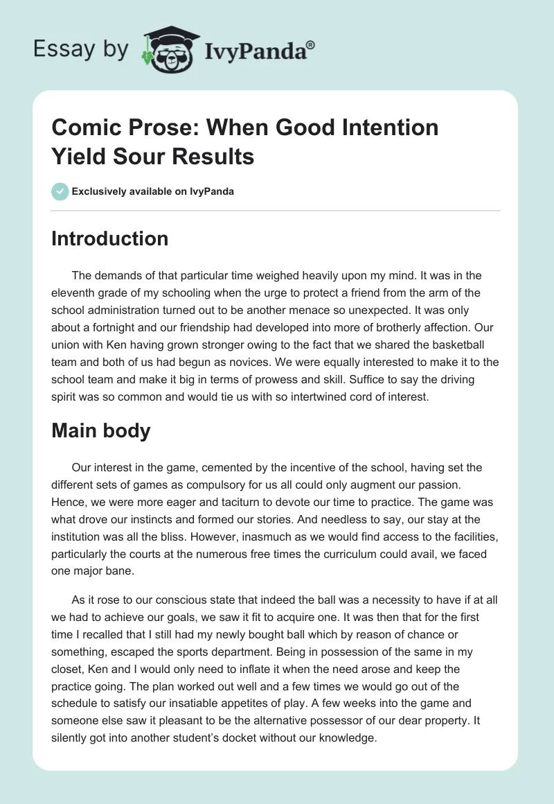 Comic Prose: When Good Intention Yield Sour Results. Page 1