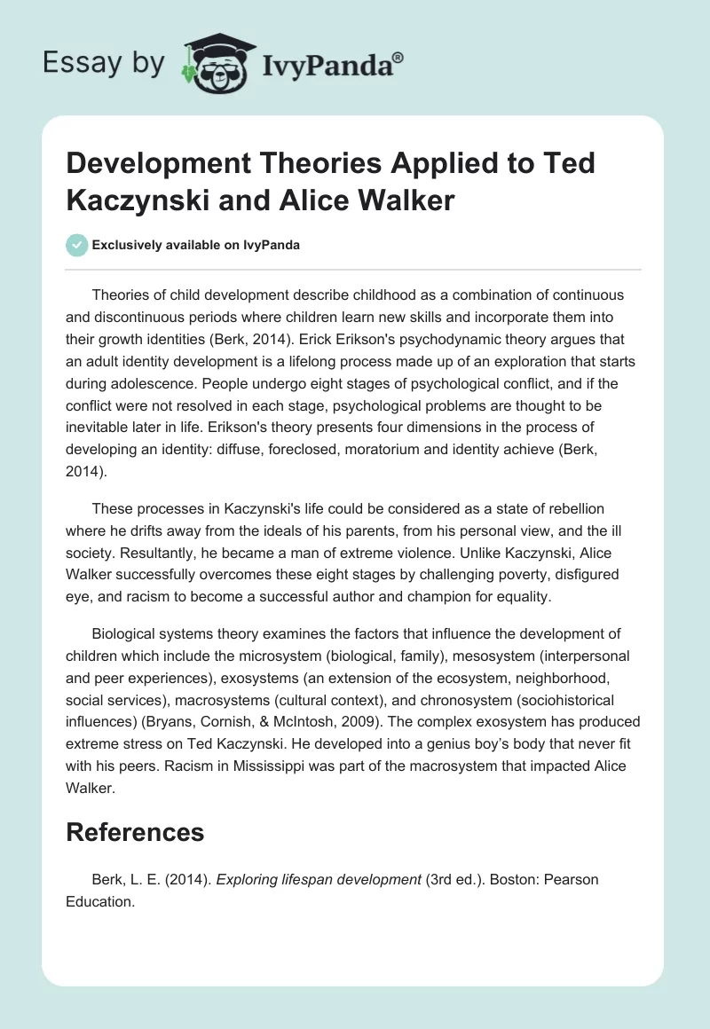 Development Theories Applied to Ted Kaczynski and Alice Walker. Page 1