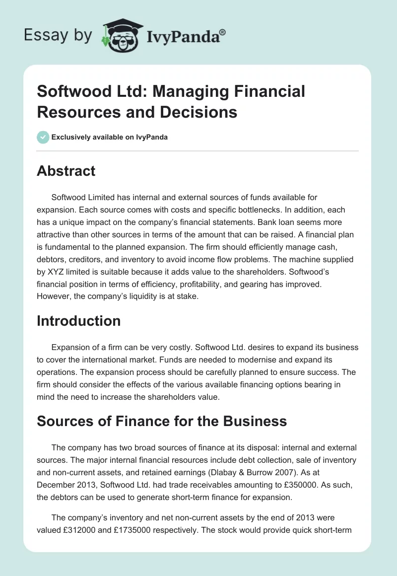 Softwood Ltd: Managing Financial Resources and Decisions. Page 1
