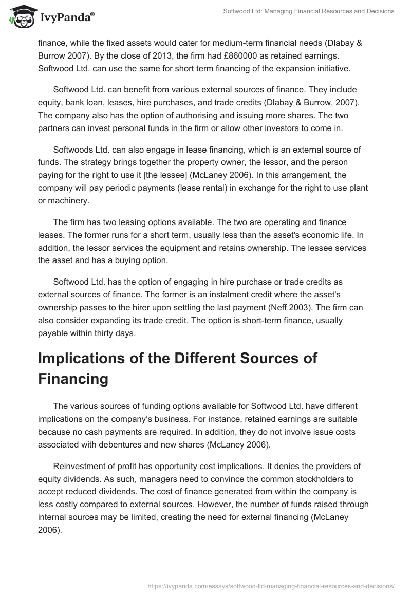 Softwood Ltd: Managing Financial Resources and Decisions. Page 2