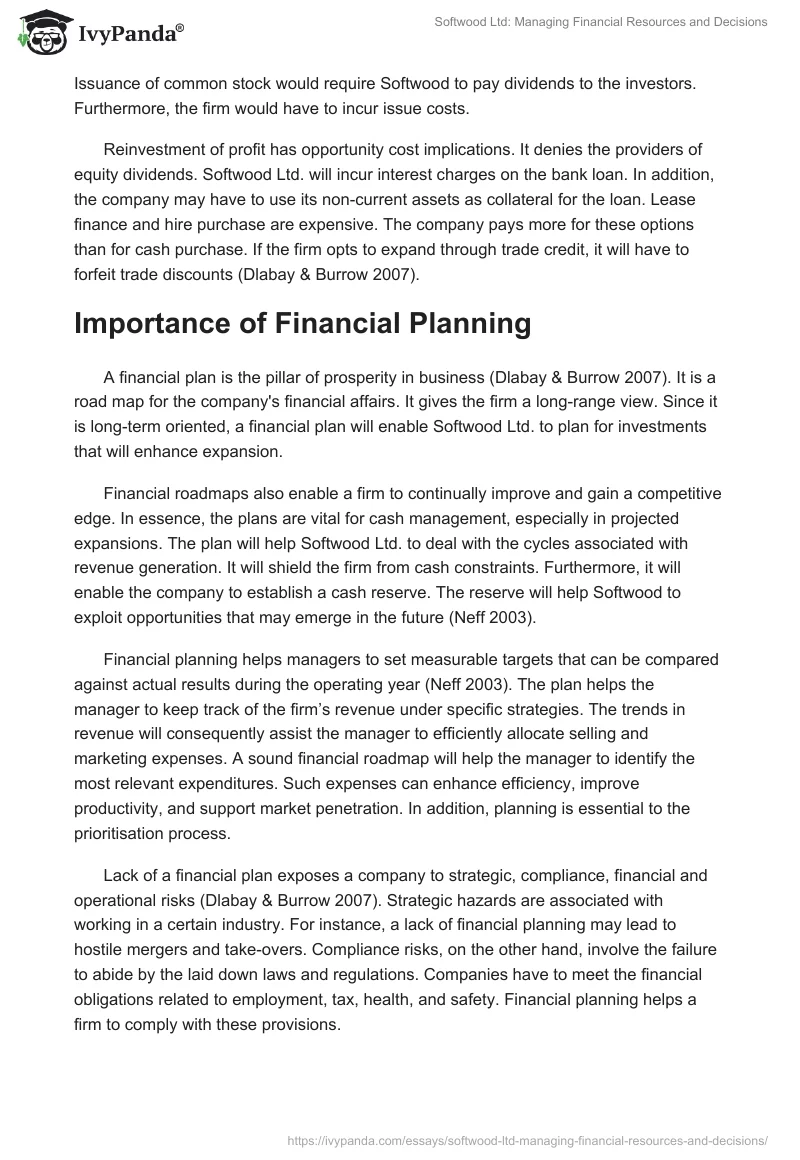 Softwood Ltd: Managing Financial Resources and Decisions. Page 4