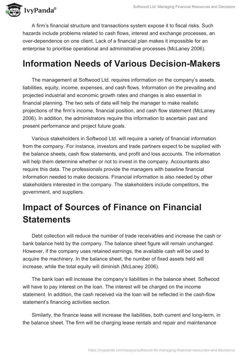 Softwood Ltd: Managing Financial Resources and Decisions. Page 5