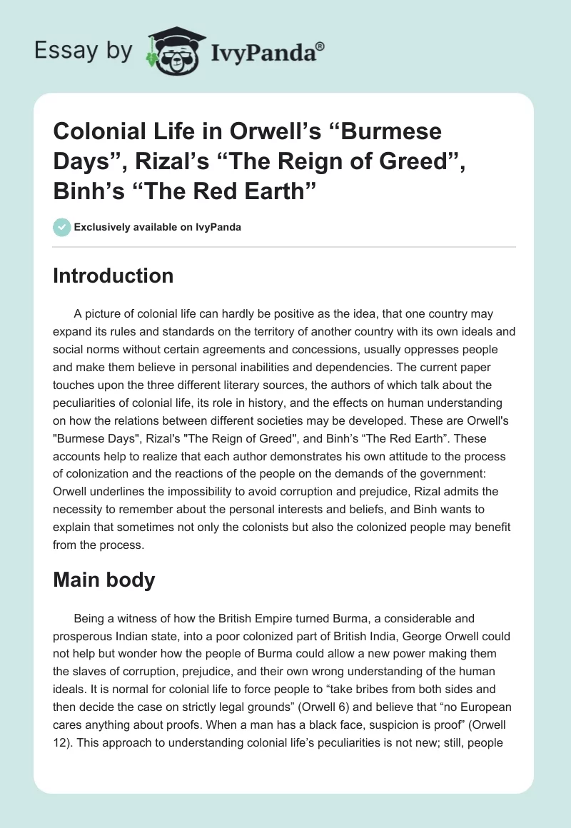 Colonial Life in Orwell’s “Burmese Days”, Rizal’s “The Reign of Greed”, Binh’s “The Red Earth”. Page 1