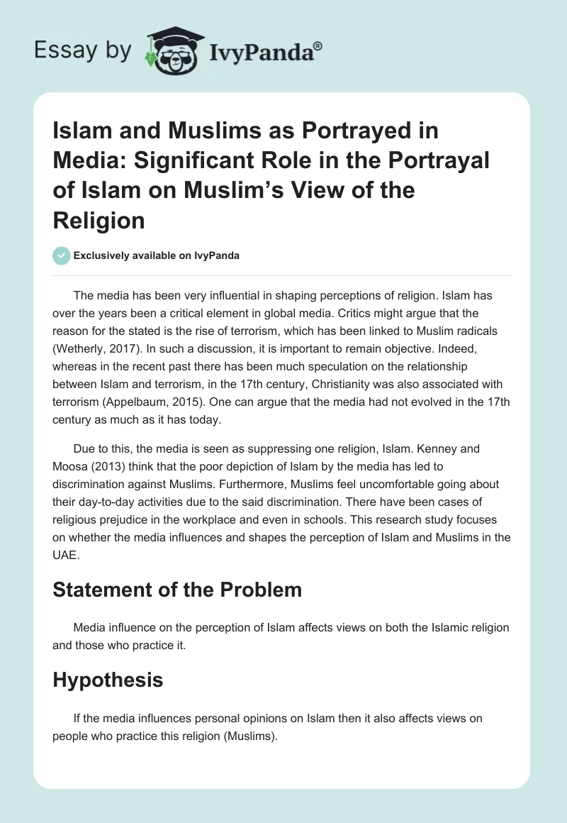 Islam and Muslims as Portrayed in Media: Significant Role in the Portrayal of Islam on Muslim’s View of the Religion. Page 1