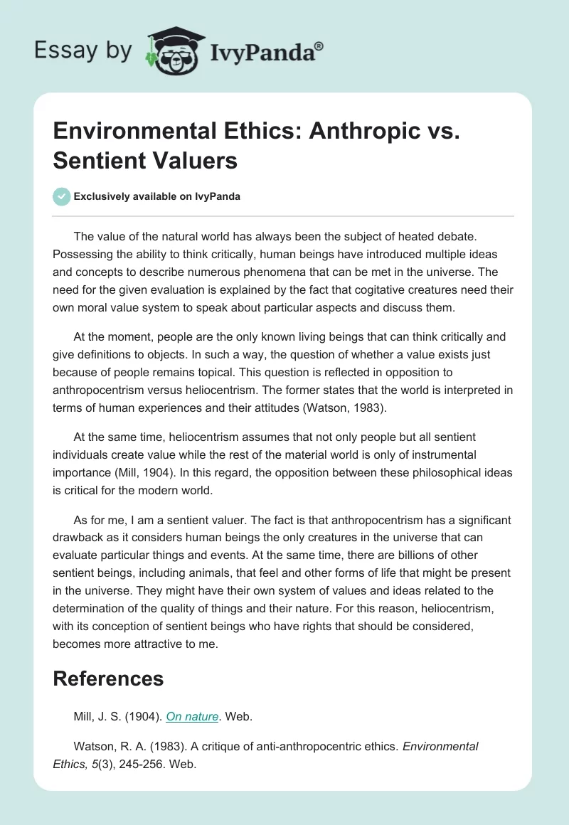 Environmental Ethics: Anthropic vs. Sentient Valuers. Page 1