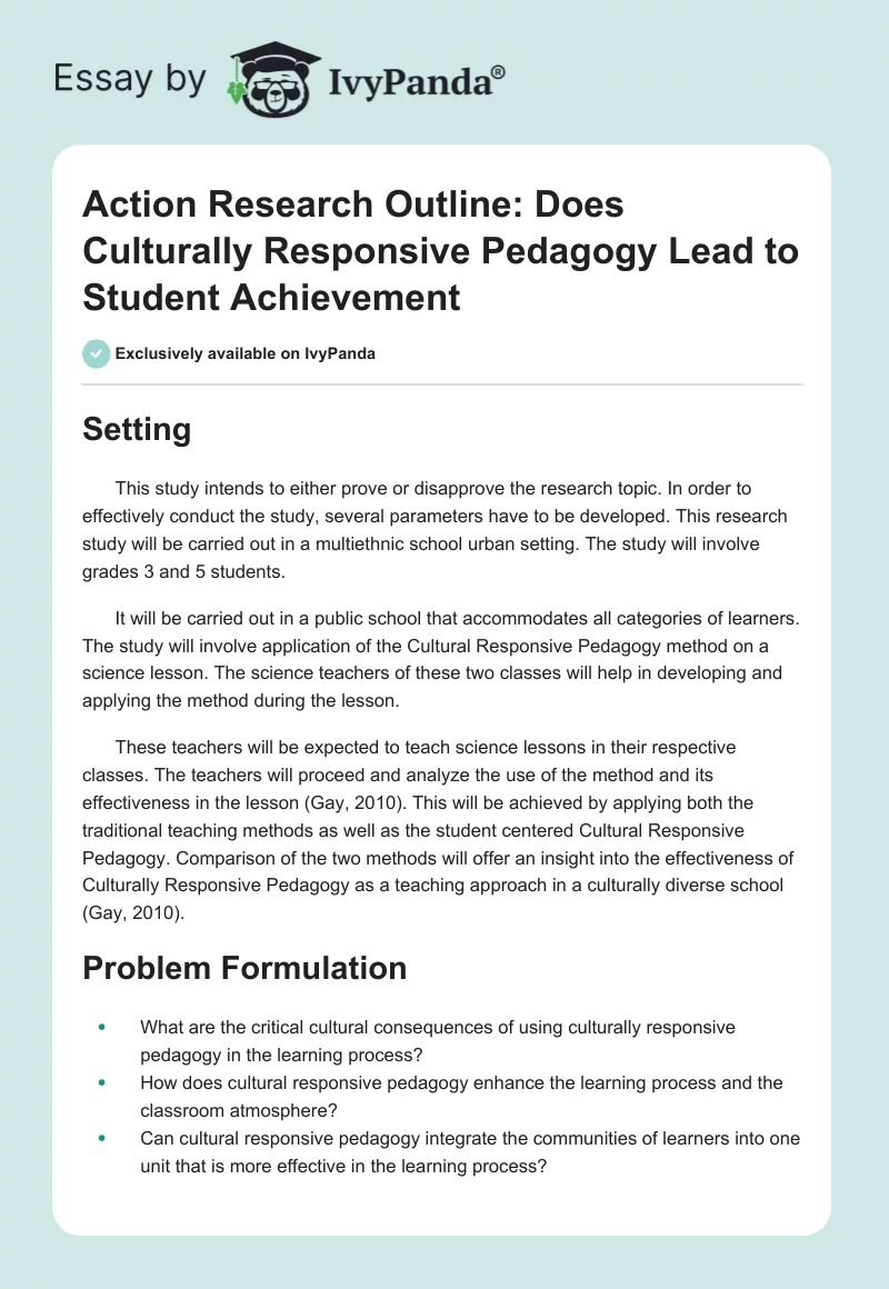 Action Research Outline: Does Culturally Responsive Pedagogy Lead to Student Achievement. Page 1