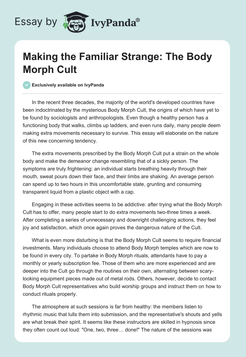 Making the Familiar Strange: The Body Morph Cult. Page 1