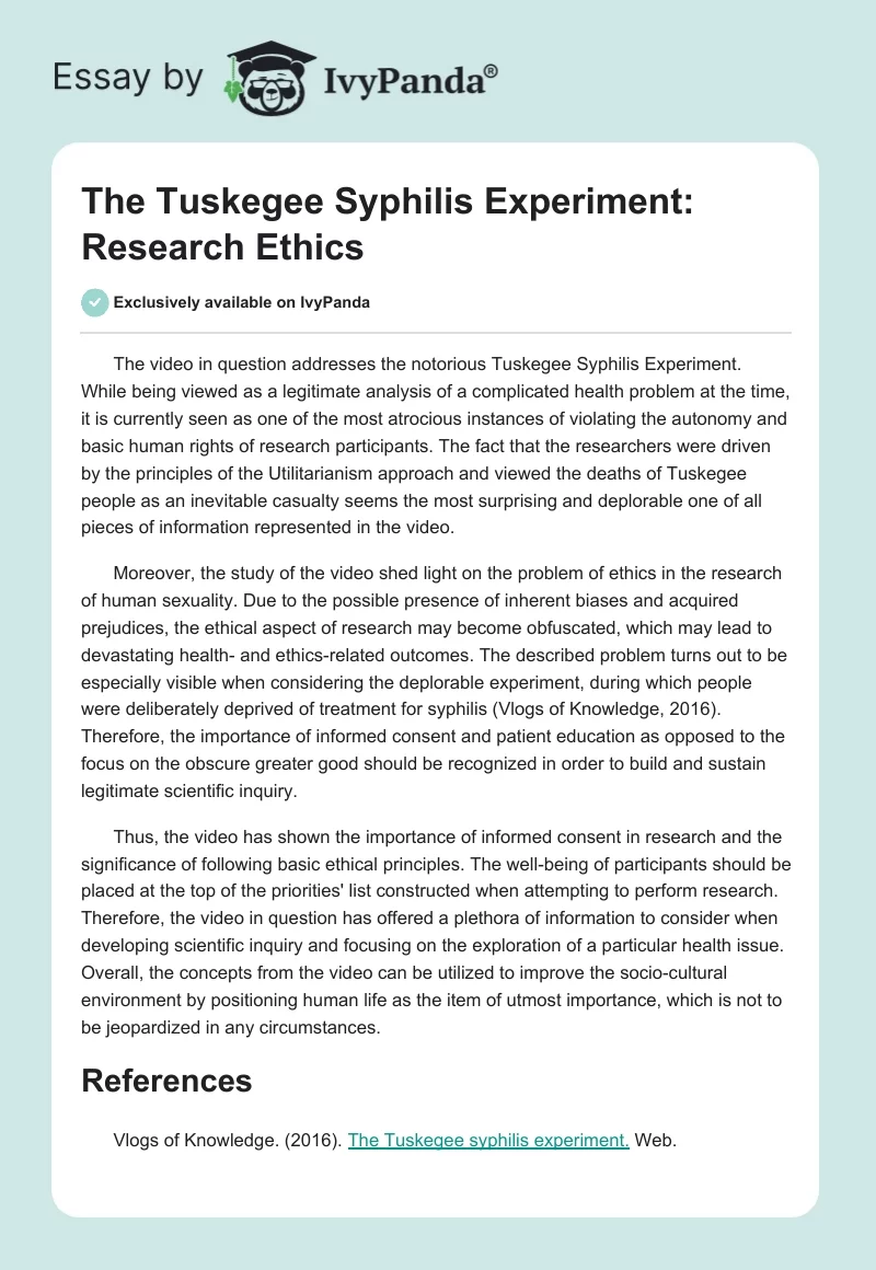 The Tuskegee Syphilis Experiment: Research Ethics. Page 1