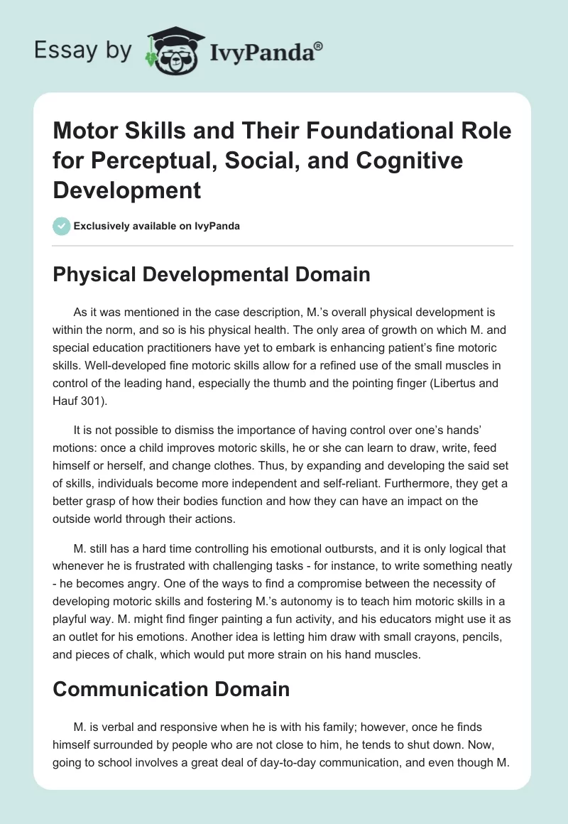 Motor Skills and Their Foundational Role for Perceptual, Social, and Cognitive Development. Page 1