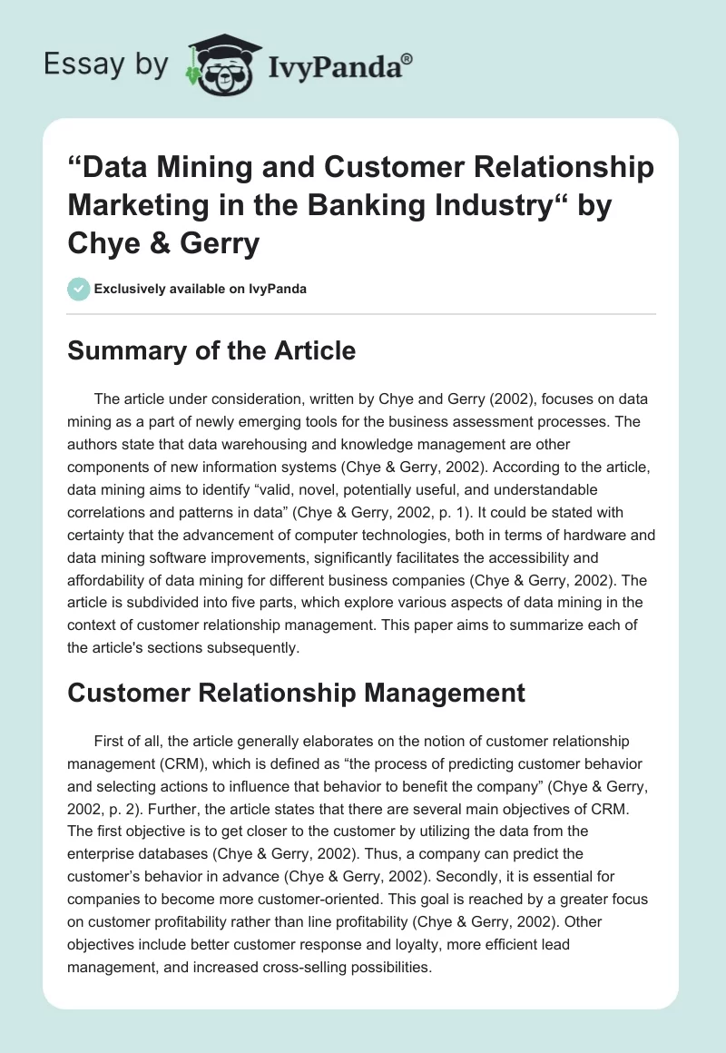 “Data Mining and Customer Relationship Marketing in the Banking Industry“ by Chye & Gerry. Page 1