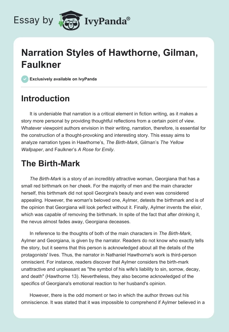 Narration Styles of Hawthorne, Gilman, Faulkner. Page 1
