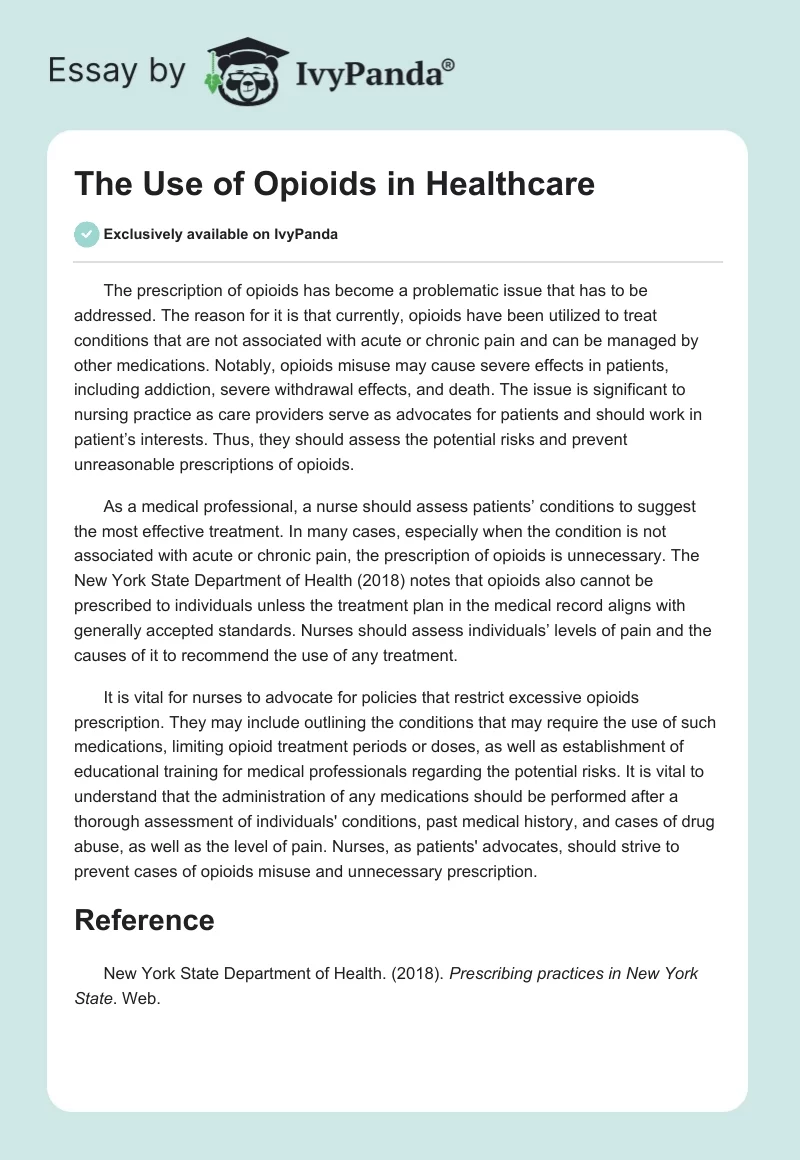 The Use of Opioids in Healthcare. Page 1