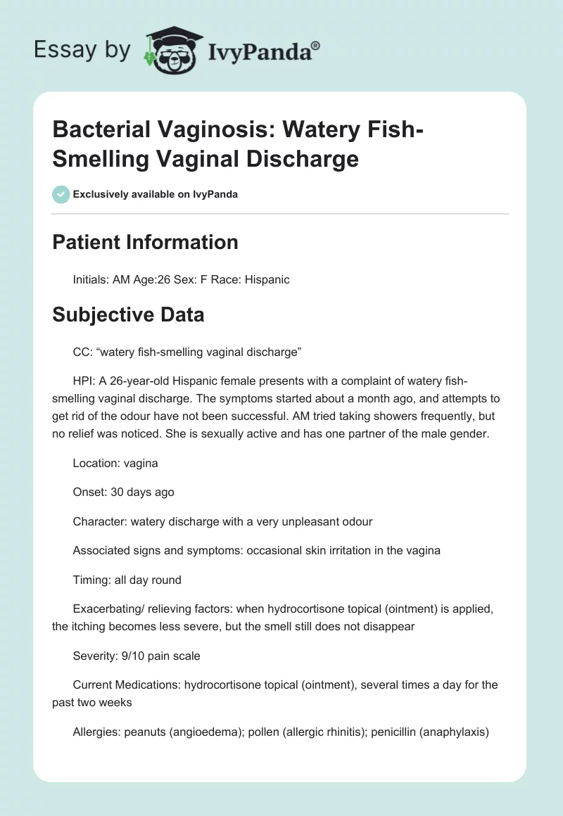 Bacterial Vaginosis: Watery Fish-Smelling Vaginal Discharge - 1210 Words