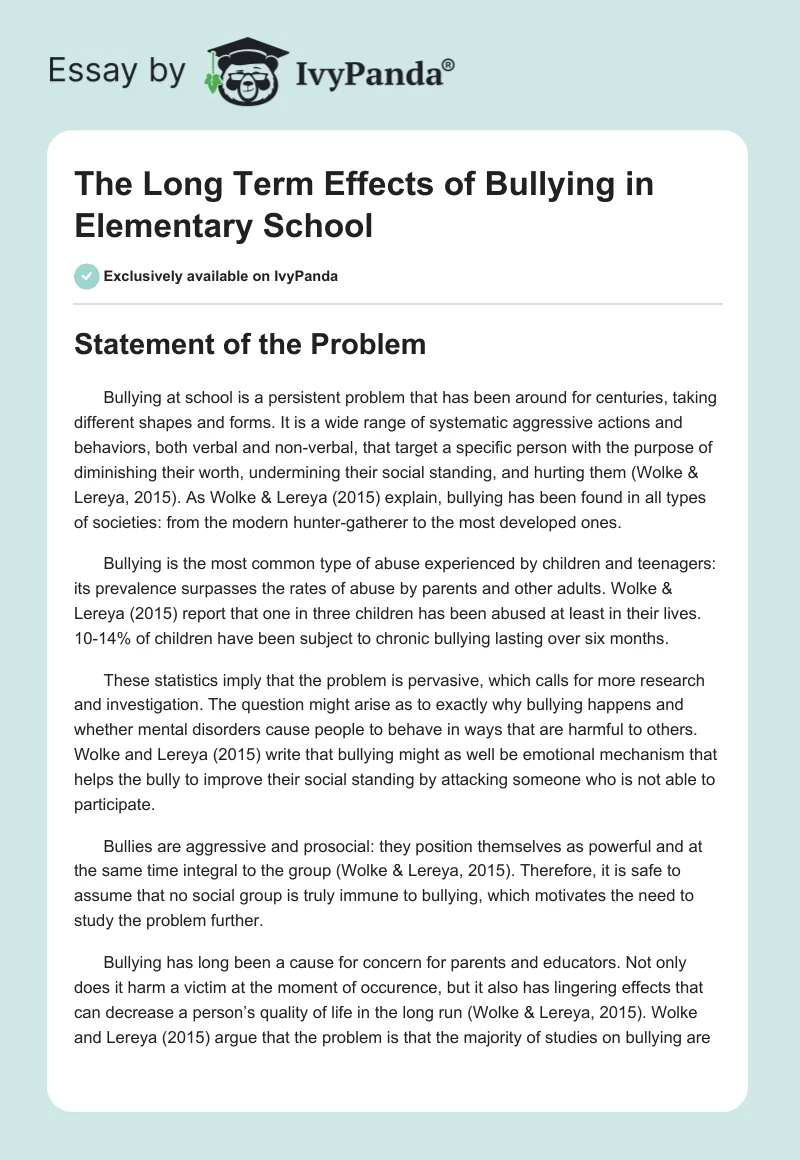 The Long Term Effects of Bullying in Elementary School. Page 1