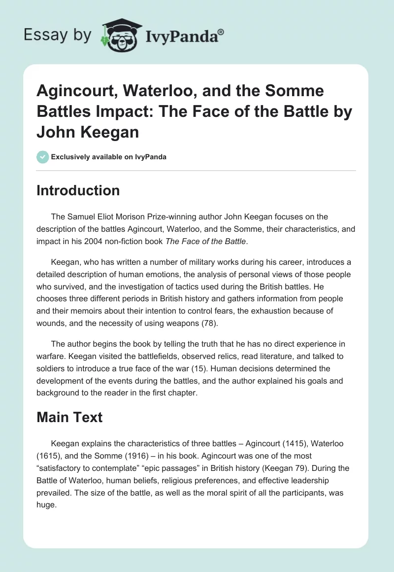 Agincourt, Waterloo, and the Somme Battles Impact: "The Face of the Battle" by John Keegan. Page 1