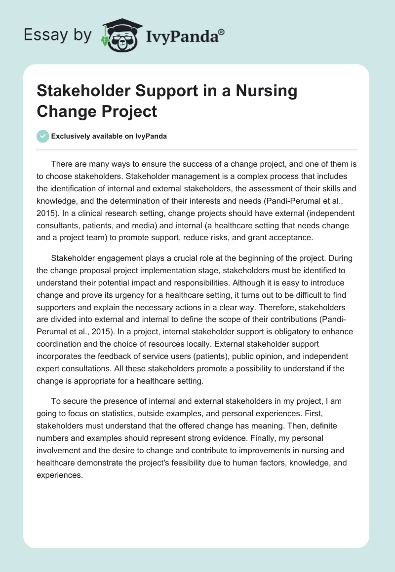 Stakeholder Support in a Nursing Change Project. Page 1