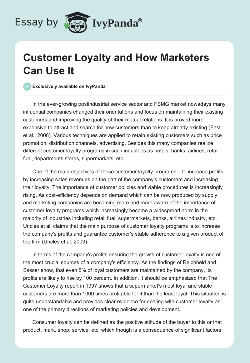 Customer Loyalty and How Marketers Can Use It. Page 1