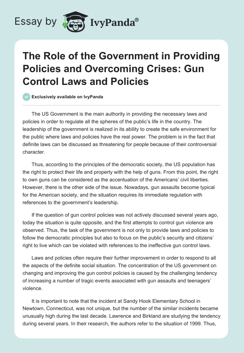The Role of the Government in Providing Policies and Overcoming Crises: Gun Control Laws and Policies. Page 1