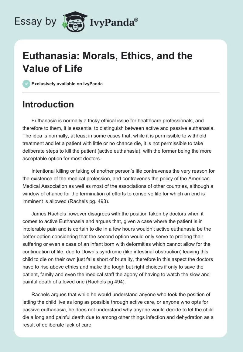 Euthanasia: Morals, Ethics, and the Value of Life. Page 1