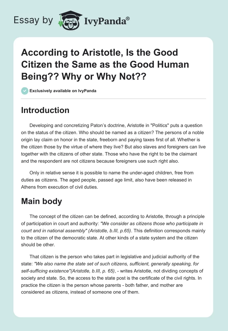 According to Aristotle, Is the Good Citizen the Same as the Good Human Being?? Why or Why Not??. Page 1