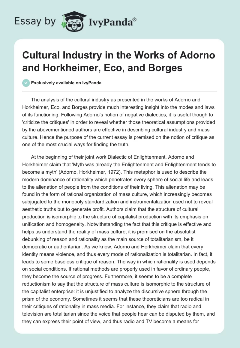 Cultural Industry in the Works of Adorno and Horkheimer, Eco, and Borges. Page 1