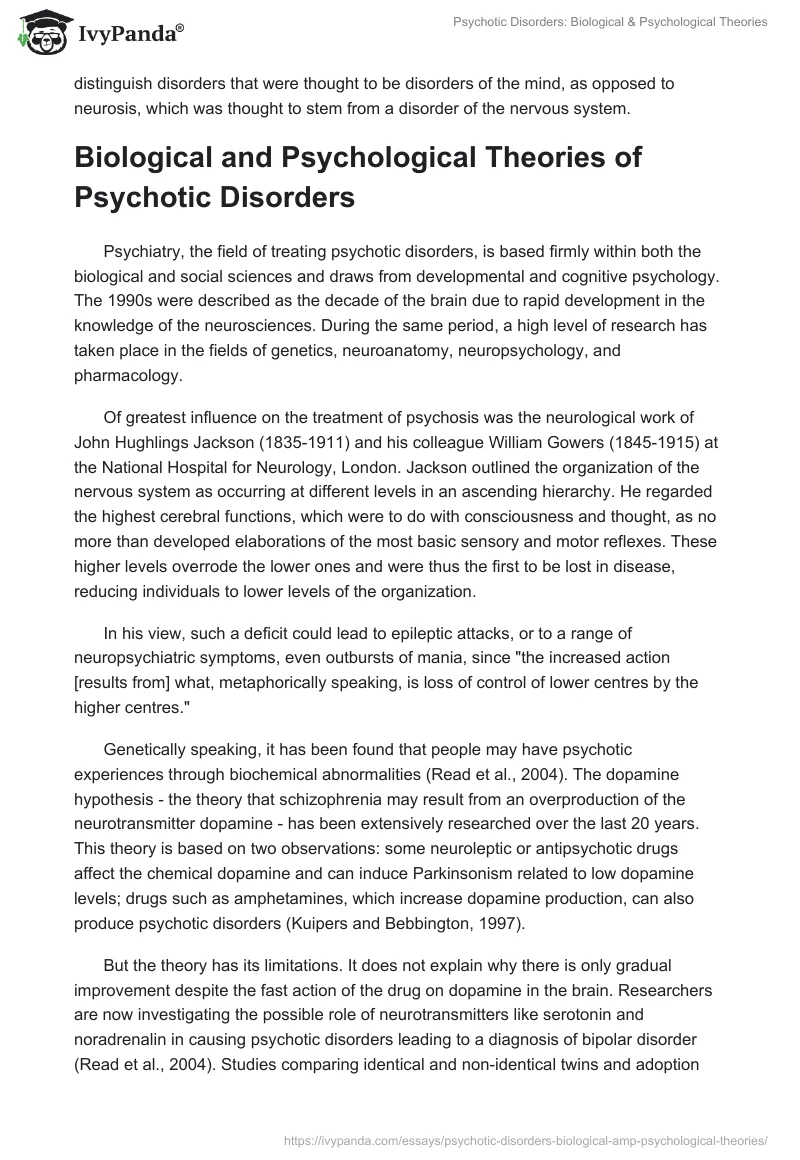 Psychotic Disorders: Biological & Psychological Theories. Page 2