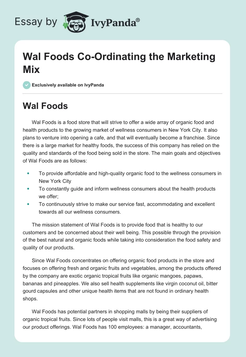 Wal Foods Co-Ordinating the Marketing Mix. Page 1