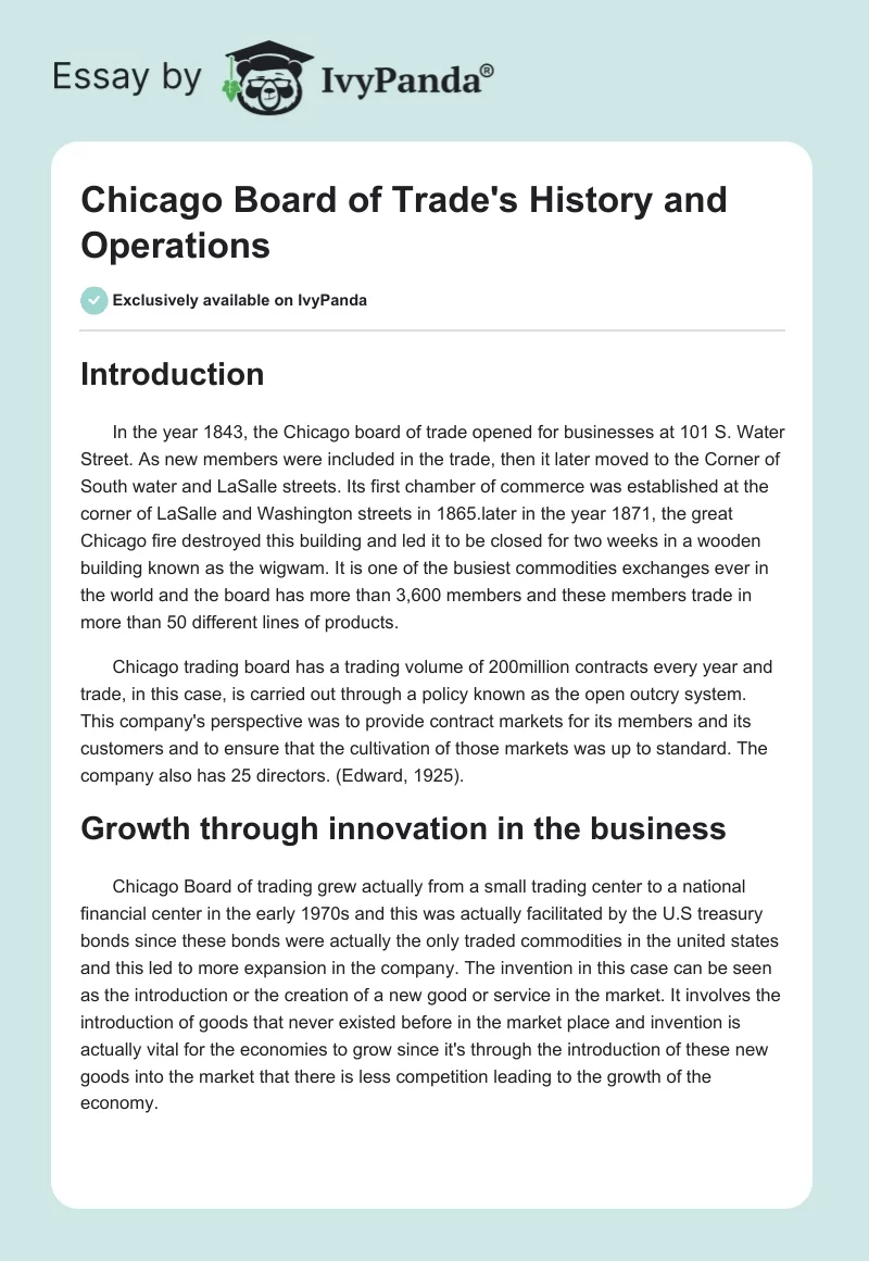 Chicago Board of Trade's History and Operations. Page 1