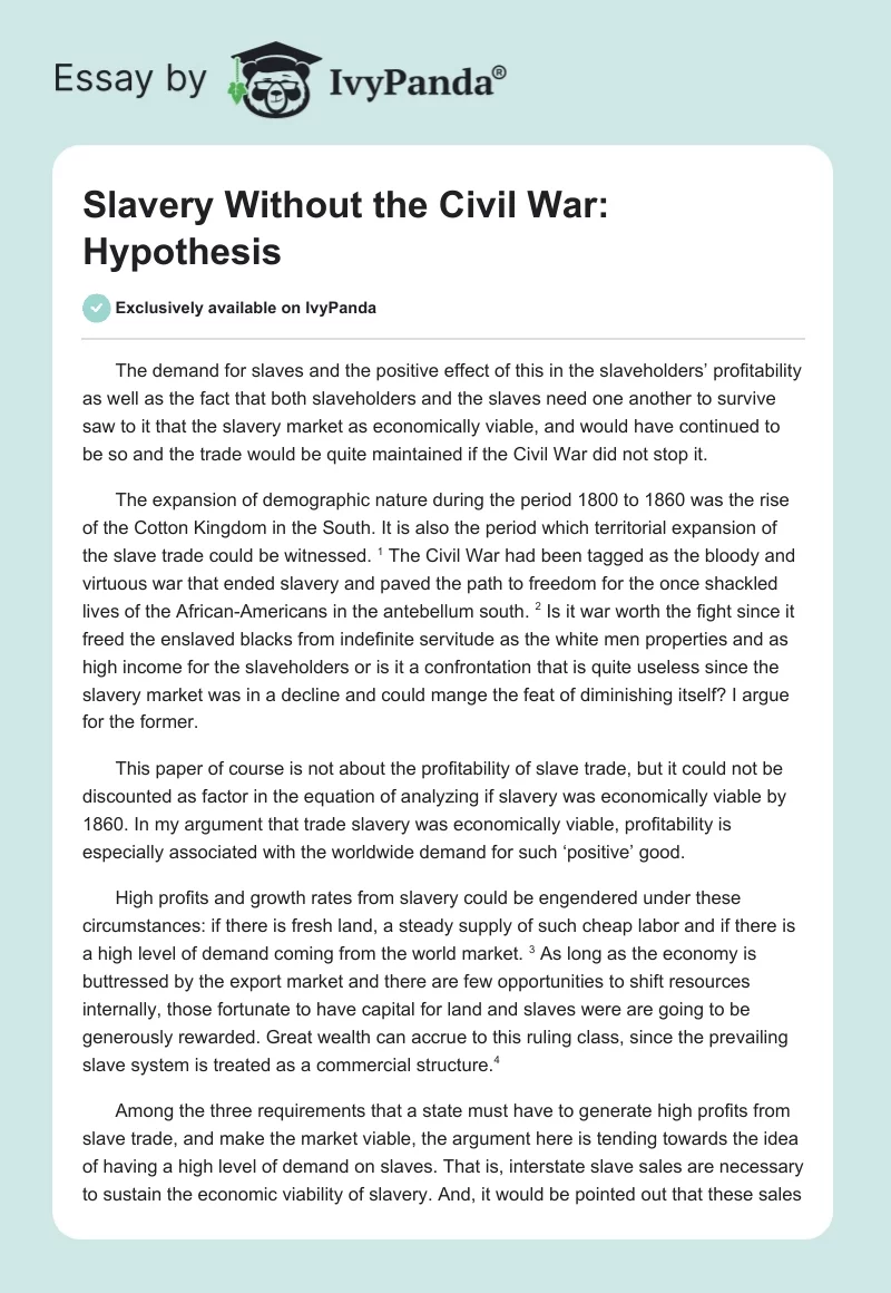 Slavery Without the Civil War: Hypothesis. Page 1