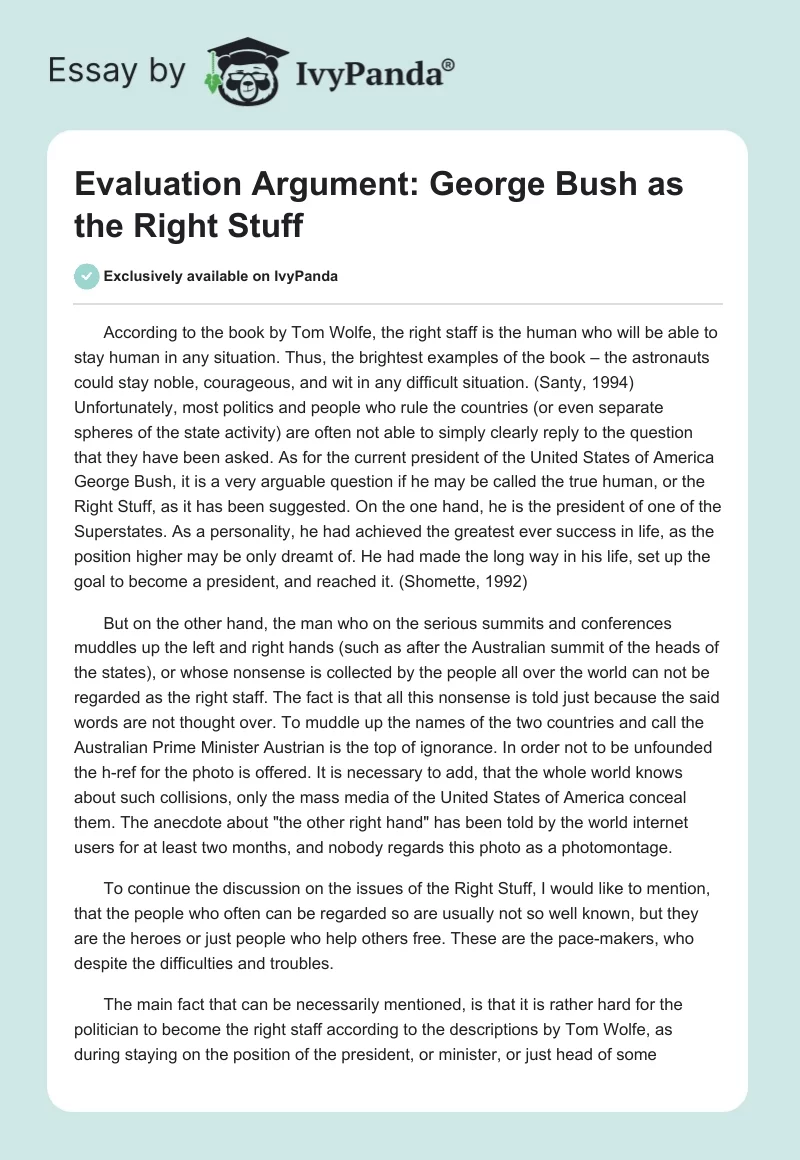 Evaluation Argument: George Bush as the Right Stuff. Page 1