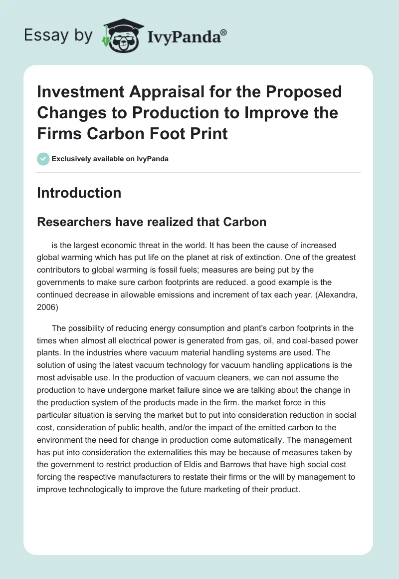 Investment Appraisal for the Proposed Changes to Production to Improve the Firms Carbon Foot Print. Page 1