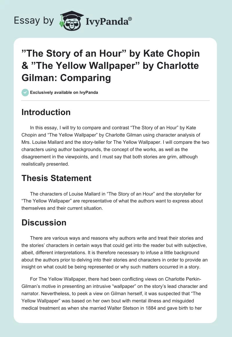 ”The Story of an Hour” by Kate Chopin & ”The Yellow Wallpaper” by Charlotte Gilman: Comparing. Page 1