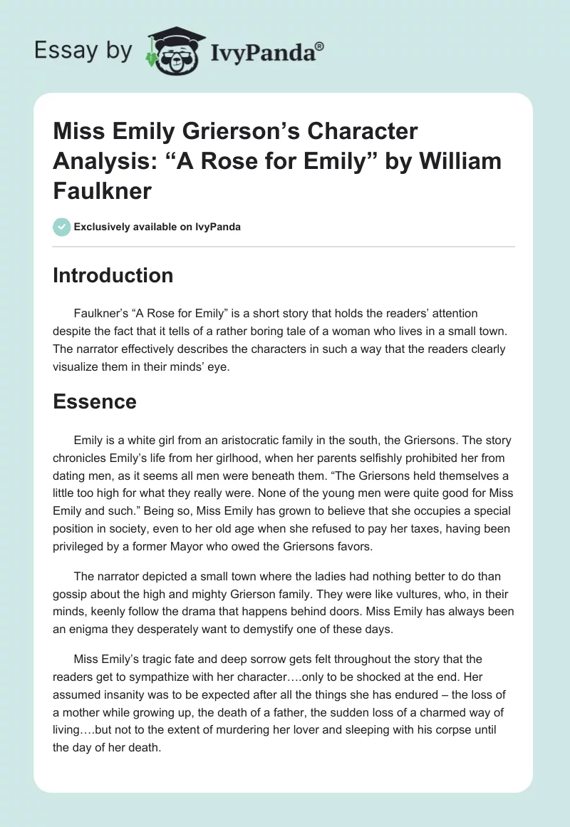 Miss Emily Grierson’s Character Analysis: “A Rose for Emily” by William Faulkner. Page 1