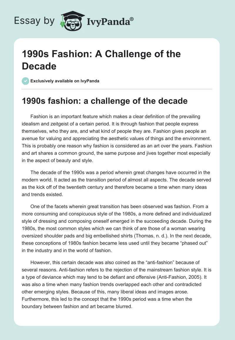 1990s Fashion: A Challenge of the Decade - 2143 Words