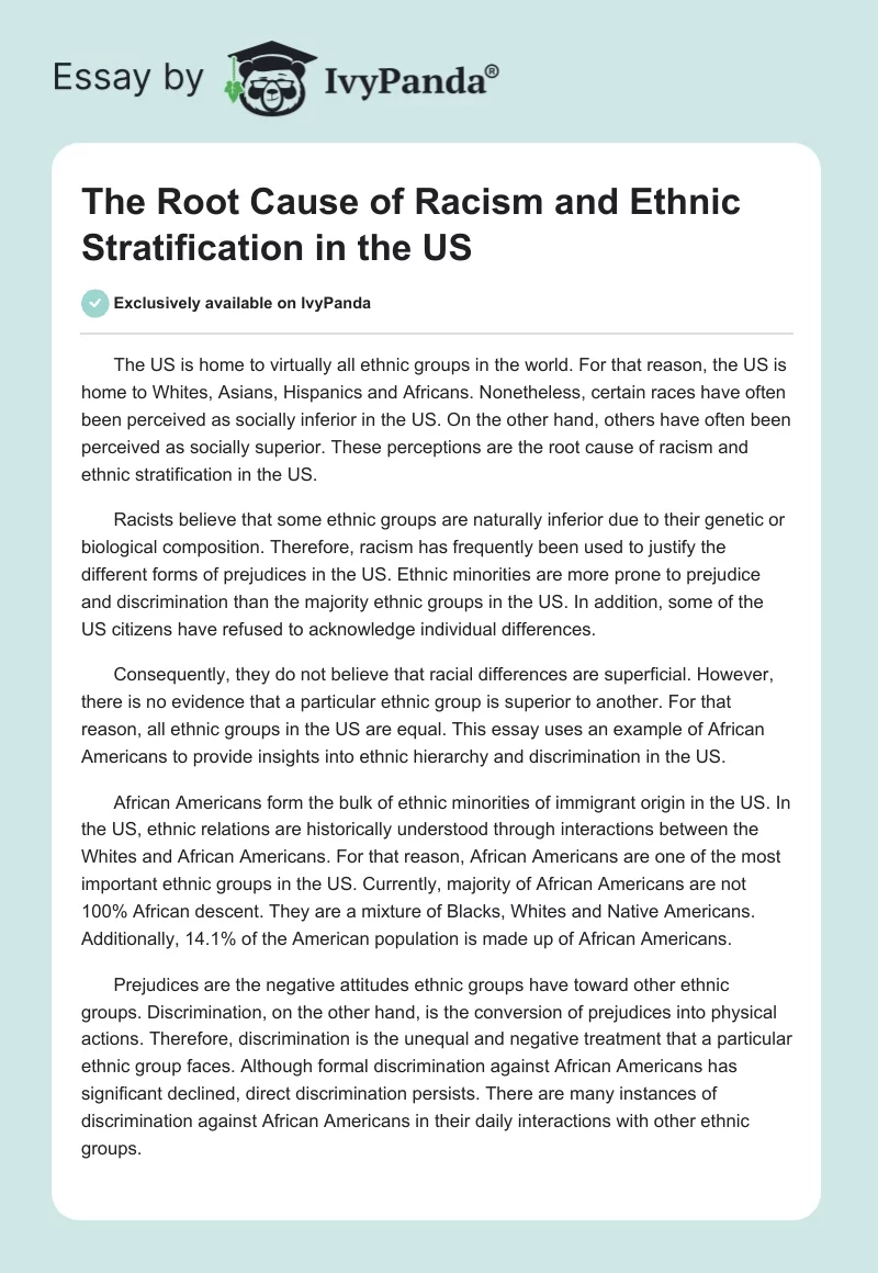 The Root Cause of Racism and Ethnic Stratification in the US. Page 1