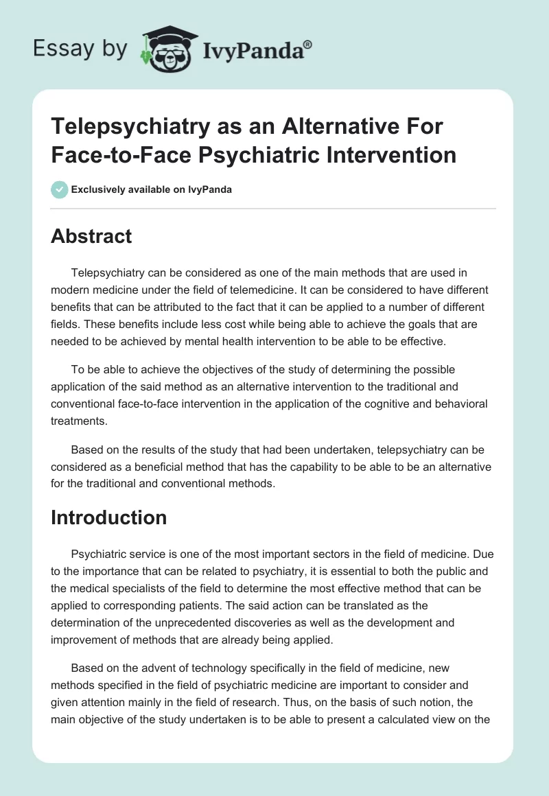 Telepsychiatry as an Alternative For Face-to-Face Psychiatric Intervention. Page 1