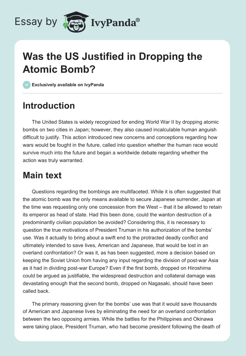 was the dropping of the atomic bomb justified essay