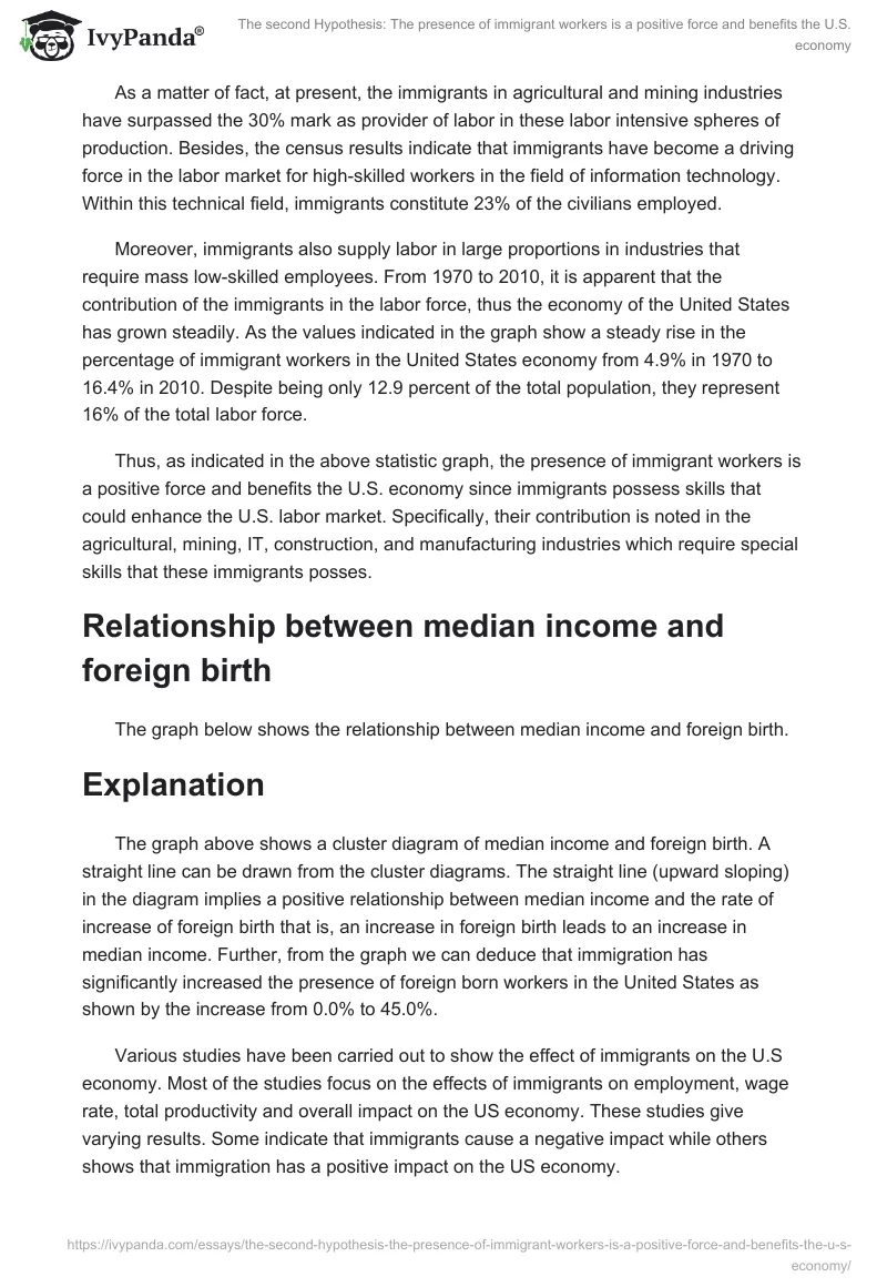 The second Hypothesis: The presence of immigrant workers is a positive force and benefits the U.S. economy. Page 2