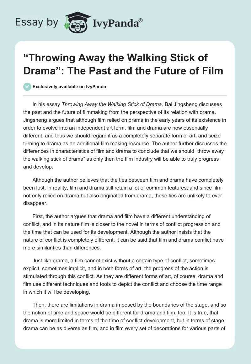 “Throwing Away the Walking Stick of Drama”: The Past and the Future of Film. Page 1