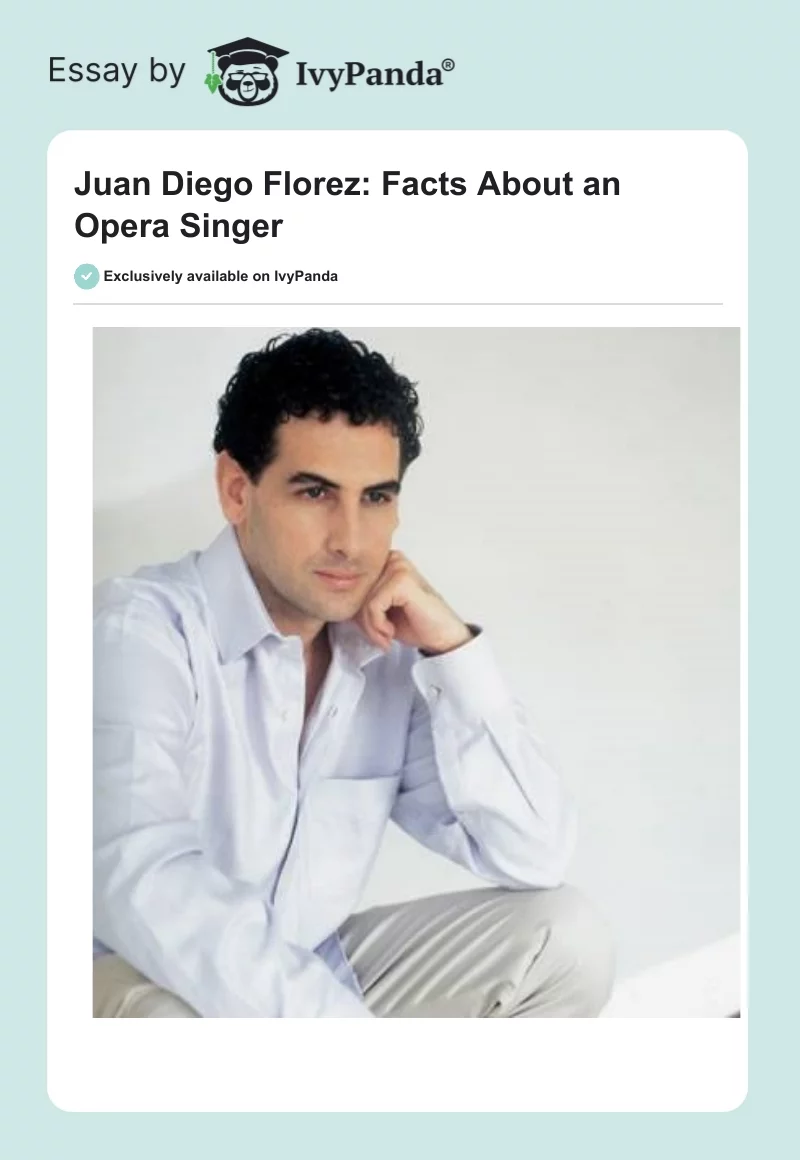 Juan Diego Florez: Facts About an Opera Singer. Page 1