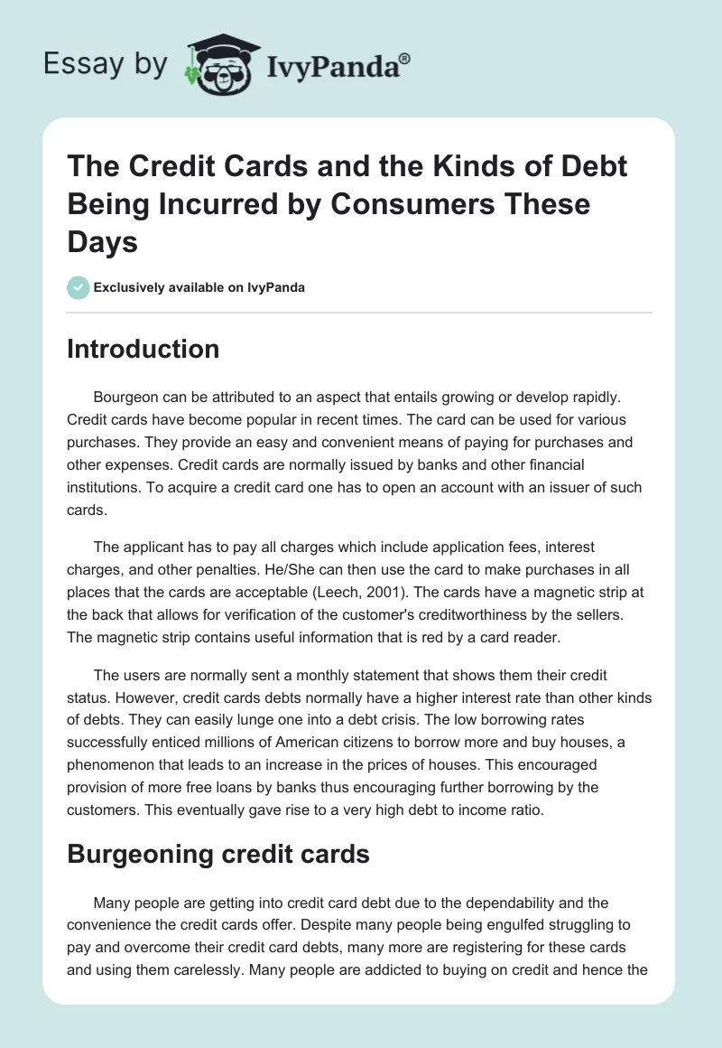 The Credit Cards and the Kinds of Debt Being Incurred by Consumers These Days. Page 1