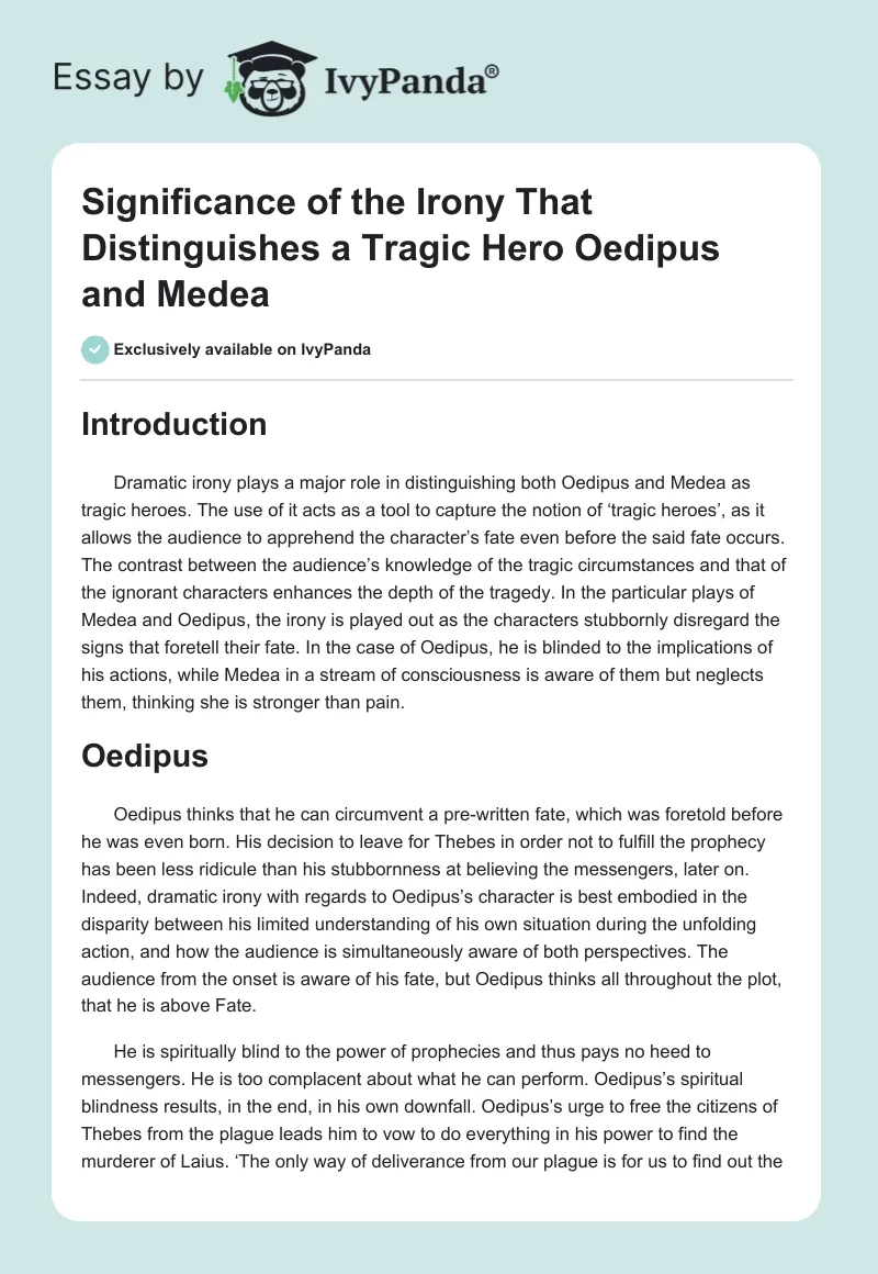 Significance of the Irony That Distinguishes a Tragic Hero Oedipus and Medea. Page 1