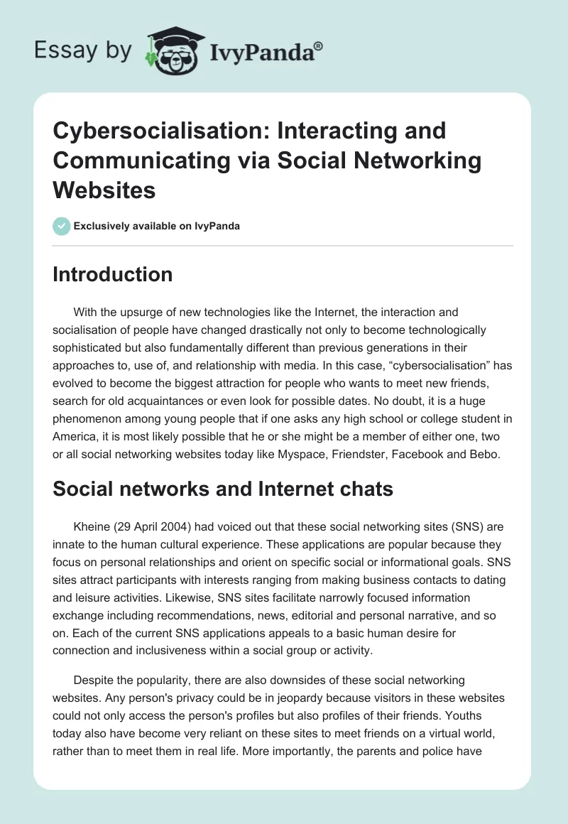 Cybersocialisation: Interacting and Communicating via Social Networking Websites. Page 1