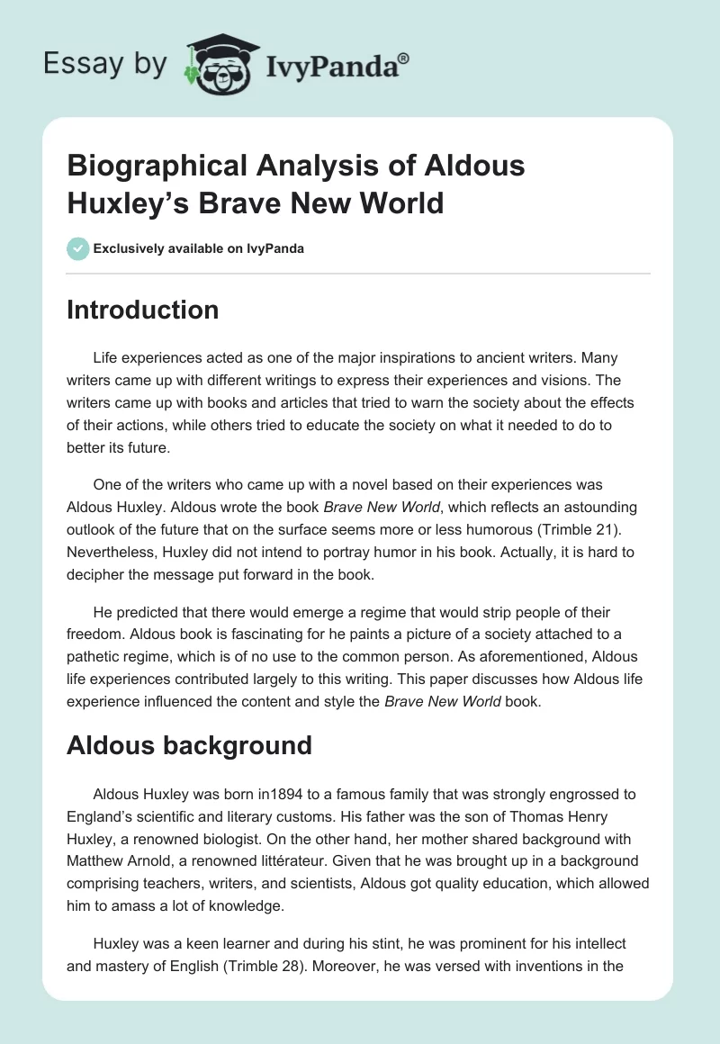 Biographical Analysis of Aldous Huxley’s Brave New World. Page 1