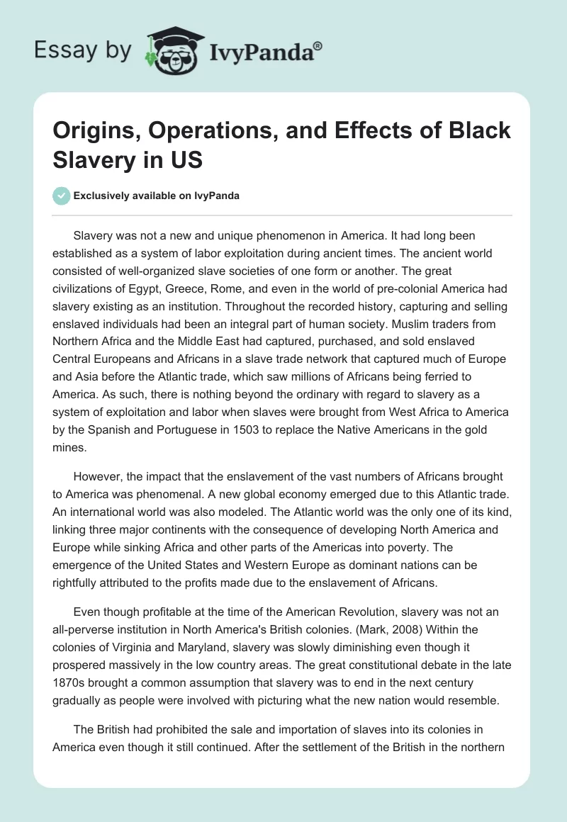 Origins, Operations, and Effects of Black Slavery in US. Page 1