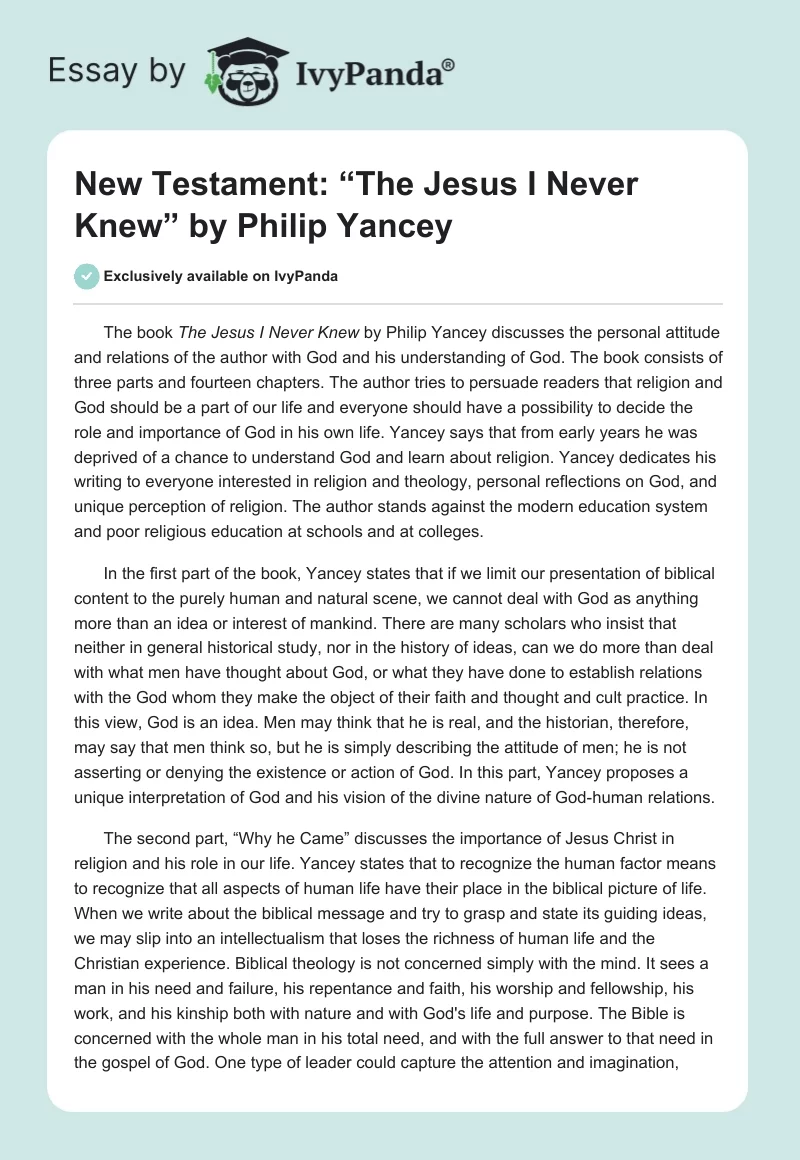 New Testament: “The Jesus I Never Knew” by Philip Yancey. Page 1