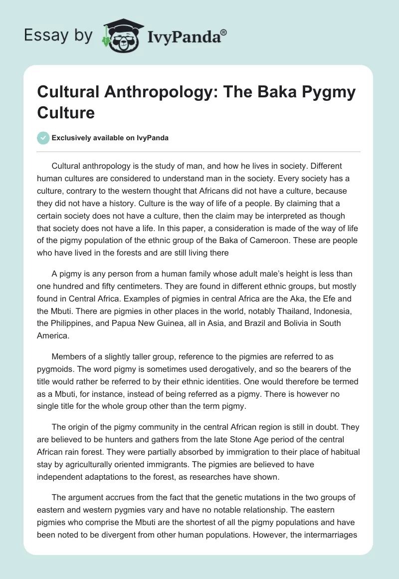 Cultural Anthropology: The Baka Pygmy Culture. Page 1