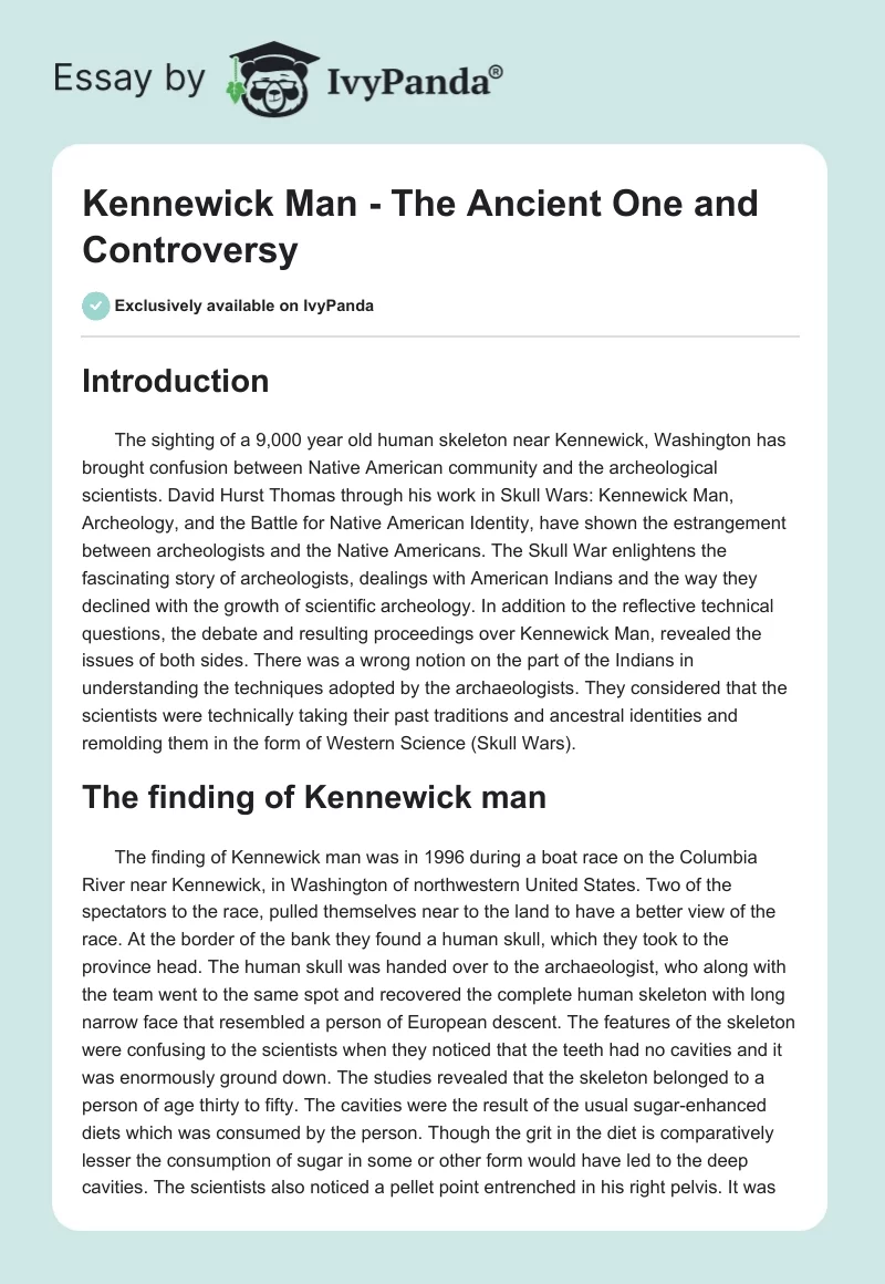 Kennewick Man - The Ancient One and Controversy. Page 1